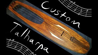 How I made a Talharpa [upl. by Ivel]