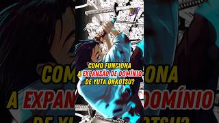 COMO É A EXPANSÃO DE DOMÍNIO DE YUTA OKKOTSU EM JUJUTSU KAISEN jujutsukaisen manga anime [upl. by Rammaj]