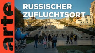 Armenien Neue Heimat für Russen  ARTE Reportage [upl. by Kegan]