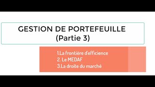 Gestion de portefeuille Partie 3  Le MEDAF [upl. by Nodnarbal]