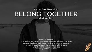 Mark Ambor  Belong Together Karaoke Version [upl. by Aivuy488]