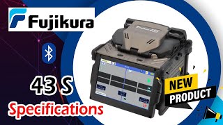 New Product  Fujikura 43S Splicing Machine Specifications  Simultaneous fiber stripping  cleaving [upl. by Nehgaem711]