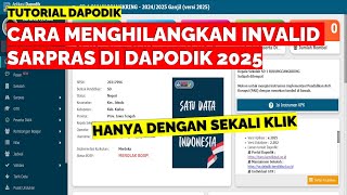 CARA MENGHILANGKAN INVALID SARPRAS DI DAPODIK 2025 [upl. by Blanch]