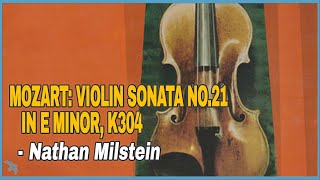 Nathan Milstein  Mozart Violin Sonata No21 in E minor K304 1959 [upl. by Seraphina928]