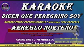 KARAOKE DICEN QUE PEREGRINO SOY [upl. by Aradnahc]