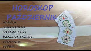 ❗HOROSKOP PAŹDZIERNIK ‼️ WAGA SKORPION STRZELEC KOZIOROŻEC WODNIK RYBY 💚CZASÓWKA👇 [upl. by Skip373]