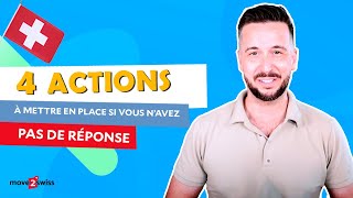 4 actions à mettre en place si vous n’avez pas de réponse à vos candidatures en Suisse [upl. by Rab736]