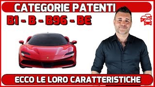 CATEGORIE PATENTI B1 B B96 BE NON SONO COSì DIFFICILI DA IMPARARE [upl. by Emmerie]