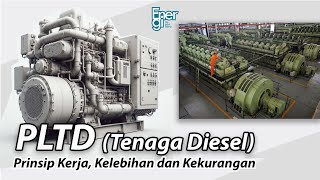 Pembangkit Listrik Tenaga Diesel PLTD  Prinsip Kerja Kelebihan dan Kekurangan [upl. by Therese797]