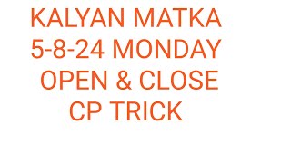 Kalyan matka CP trick 5824 Monday [upl. by Ryley]