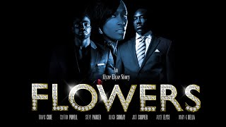 Flowers  Free Crime Drama  Clifton Powell  Alyze Elyse  Travis Cure  Sir Brodie [upl. by Arytal]