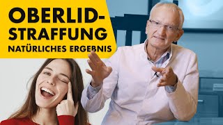 Oberlidstraffung Wie erreiche ich ein natürliches Ergebnis  Dr Jungwirth  Plastische Chirurgie [upl. by Inatsed]