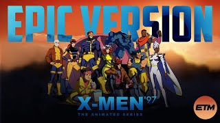 XMen 97 Theme  EPIC Version  Extended The Animated Series [upl. by Bush]