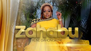 Zahabu by Aline Gahongayire Official Video 2023 [upl. by Gothart813]