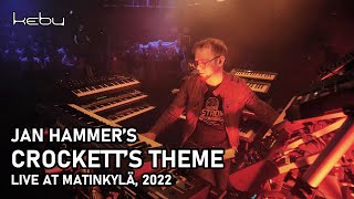 Jan Hammer  Crocketts Theme live by Kebu  Monari 2022 [upl. by Amled]