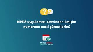 MHRS ve eNabız uygulaması üzerinden iletişim numaramı nasıl güncelleyebilirim [upl. by Hesketh222]