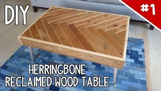 DIY Herringbone Reclaimed Wood Table  Part 1 of 2 [upl. by Garvin]