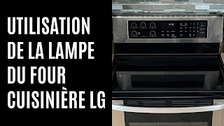 Comment utiliser la lampe du four sur la cuisinière LG [upl. by Capp]