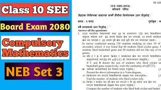 Class 10 SEE Mathematics NEB Model Set 3 Solution SEE Board Exam 2080 Compulsory Mathematics [upl. by Karol]