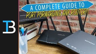 A Complete Guide To Port Forwarding How To Port Forward on ANY Router [upl. by Ydur]