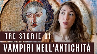 Tre storie di vampiri nellAntica Grecia i primi nonmorti della storia [upl. by Robertson839]