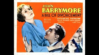 A Bill of Divorcement 1932 Drama  John Barrymore  Billie Burke  Katharine Hepburn [upl. by Ynoble448]