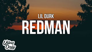 Lil Durk  Redman Lyrics [upl. by Ayita]