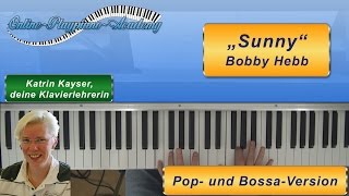 ♪ Klavier lernen Sunny als PopBossa Version anhören [upl. by Oirrad]