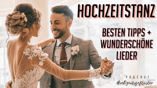 Hochzeitstanz  Besten Tipps amp wunderschöne Lieder für den Eröffnungstanz [upl. by Secrest79]