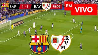 🔴 BARCELONA VS RAYO VALLECANO EN VIVO Y EN DIRECTO  LIGA ESPAÑOLA [upl. by Banyaz]