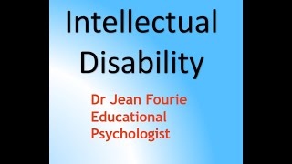 Intellectual disability Characteristics and etiology Dr Jean Fourie [upl. by Aratahc]