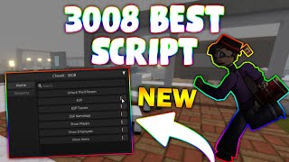 NEW 3008 Script PASTEBIN 2024 ESP UNLOCK THIRD PERSON SHOW ETC TELEPORT [upl. by Aicrop59]