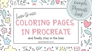 How to Use Coloring Pages in Procreate [upl. by Wiburg826]