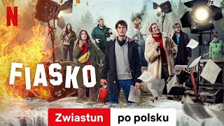 Fiasko Miniserial  Zwiastun po polsku  Netflix [upl. by Aicilihp]