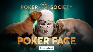 🃏 Poker Society  Poker Face Épisode 6 [upl. by Naujuj258]