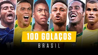 100 GOLS INCRÍVEIS DA SELEÇÃO BRASILEIRA [upl. by Nylimaj]