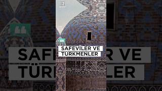 SAFEVİLER VE TÜRKMENLER alevilik alevidedeleri turkmenistan tarih receptayyiperdogan [upl. by Saltzman]