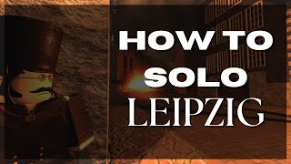 How to Solo Leipzig  Guts amp Blackpowder [upl. by Nosyt]