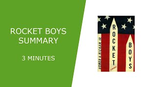 Rocket Boys Summary [upl. by Lachman]