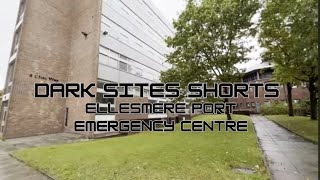 Dark Sites Shorts Ellesmere Port Emergency Centre [upl. by Constantina988]