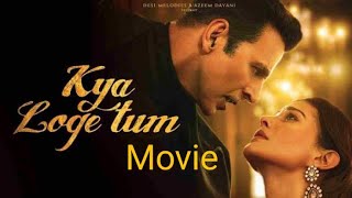 Kya Loge Tum New Movie  Akshay Kumar  Amyra Dastur  BPraak  Jaani  Arvindr Khaira [upl. by Delores]