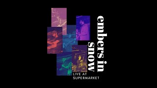 Embers in Snow  Live At Supermarket Toronto 2023 [upl. by Rriocard383]