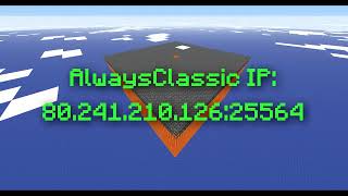 Minecraft  030 Classic Multiplayer Server AlwaysClassic  2024  ONLINE [upl. by Enoved]