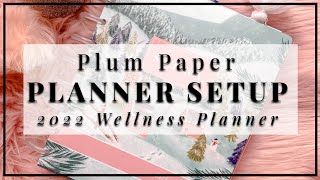 WELLNESS PLANNER SETUP  PLUM PAPER PLANNER [upl. by Ahsitaf116]