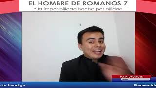 El hombre de Romanos 7 y la imposibilidad hecha posibilidad  Prof Lorenso Rodríguez [upl. by Ahsilif600]