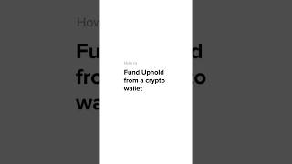 Fund your Uphold account from a crypto wallet [upl. by Zanahs898]