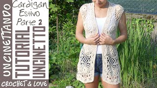 Come fare un Gilet con Mattonelle allUncinetto per lestate  Tutorial Passo Passo  Parte 2 [upl. by Einaffyt27]