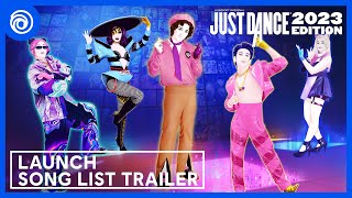 Just Dance 2023 Edition  Launch Song List Trailer [upl. by Ruder]