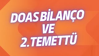 DOAS 2 ÇEYREK BİLANÇOSU VE 2 TEMETTÜ HABERİ  2024 [upl. by Cerelly28]