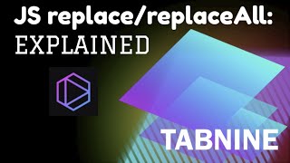 JS replace  replaceAll  with Tabnine [upl. by Accebar]